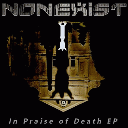 Nonexist : In Praise of Death